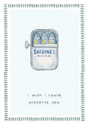 I Wish I Could Preserve You Card