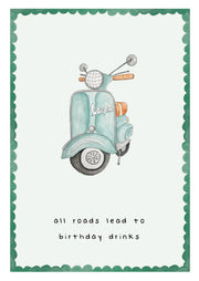 All Roads Lead To Birthday Drinks Card