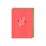 Still Fancy You Card