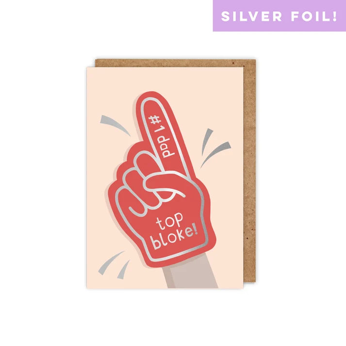 Foam Finger Top Bloke Card