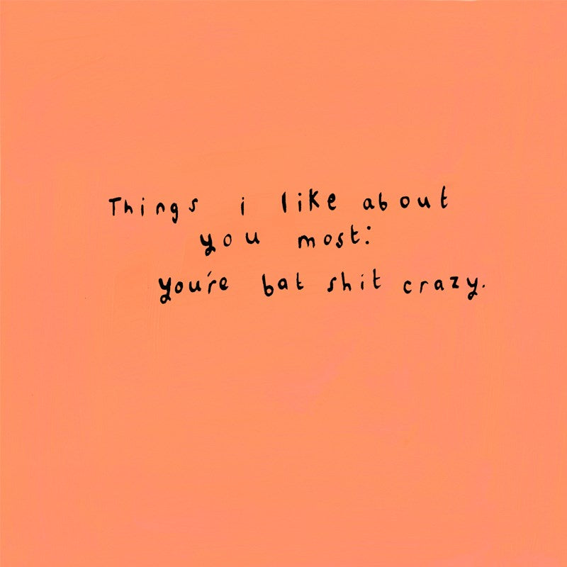 You're Bat Sh*t Crazy Card