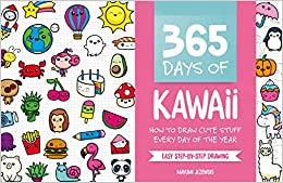365 Days of Kawaii - How to Draw Cute Stuff by Mayumi Jezewski