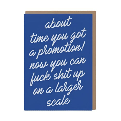 About Time You Got A Promotion Card