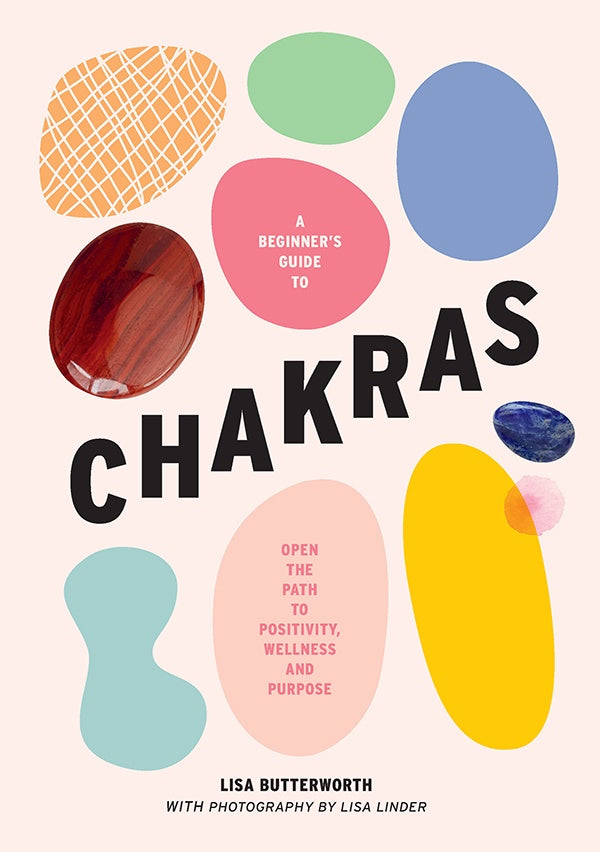 A Beginners Guide to Chakras