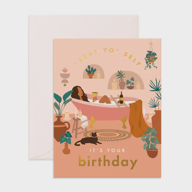 Treat Yo' Self Bath Greeting Card