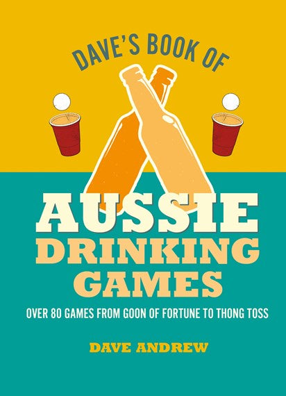 Dave's Book Of Aussie Drinking Games