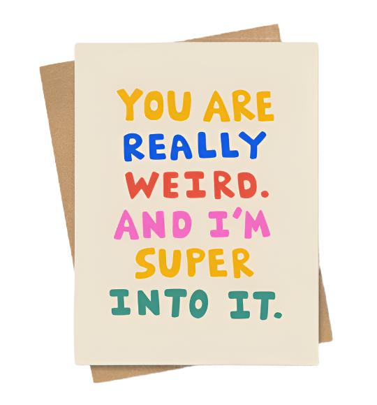 Really Weird Card