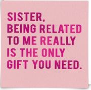 Sister Greatest Gift Card