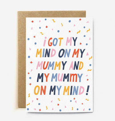 Mummy On My Mind Card