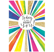 Today Is All About You Card