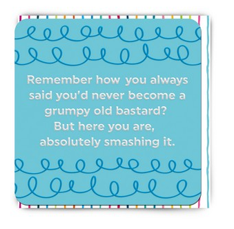 Grumpy Old Bastard Card