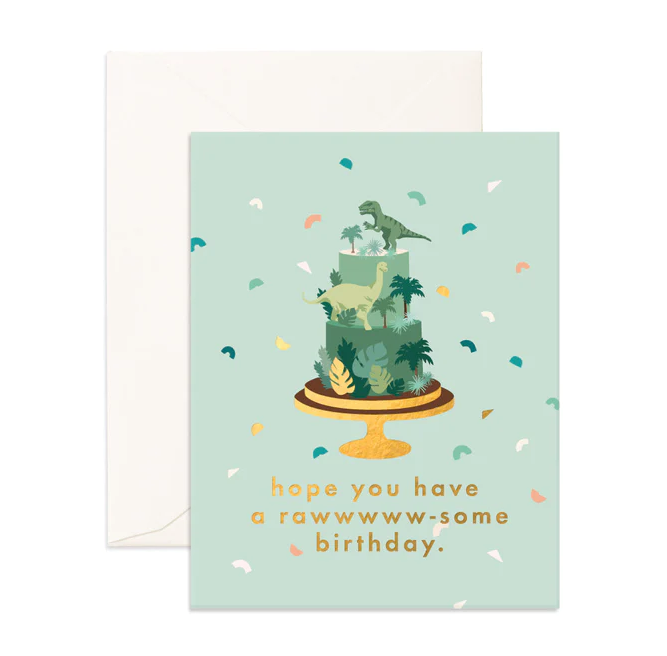 Hope You Have A Rawwwww-some Birthday