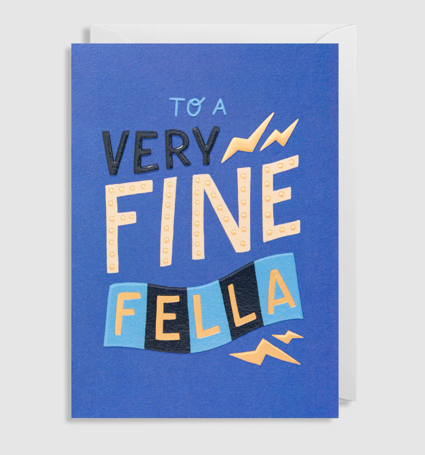 To A Very Fine Fella Card