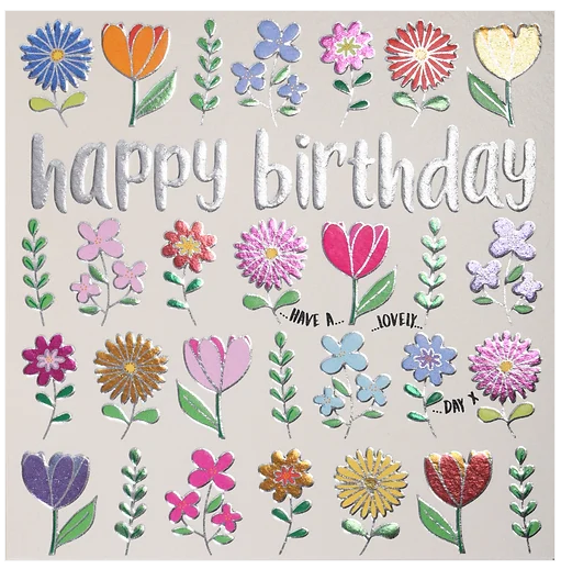 Happy Birthday Flowers  Foil Card