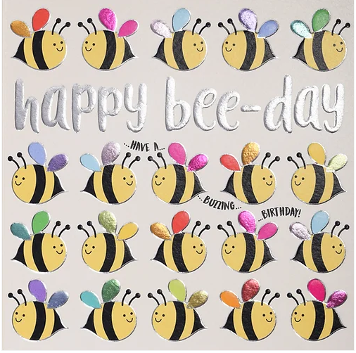 Happy Bee-Day Foil Card
