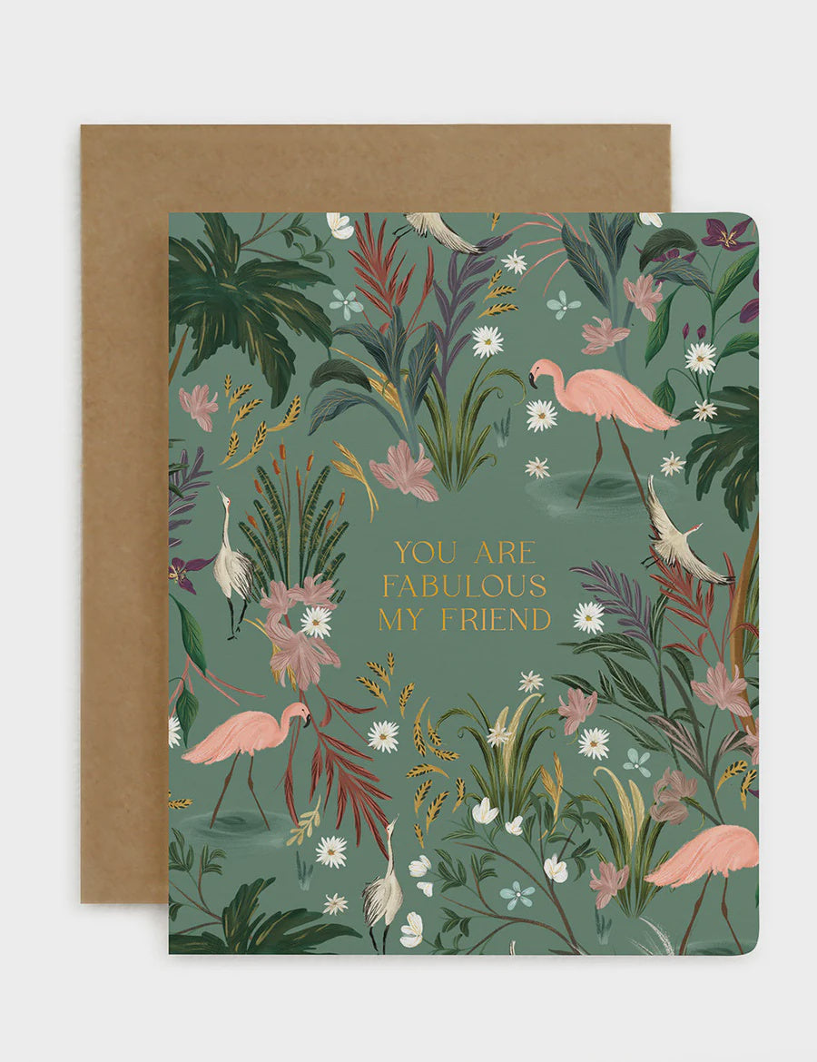 You Are Fabulous My Friend Card