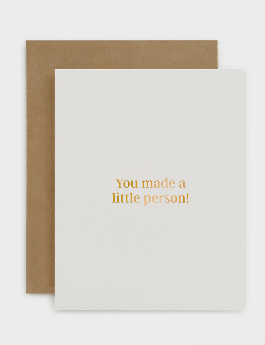 You Made A Little Person Card