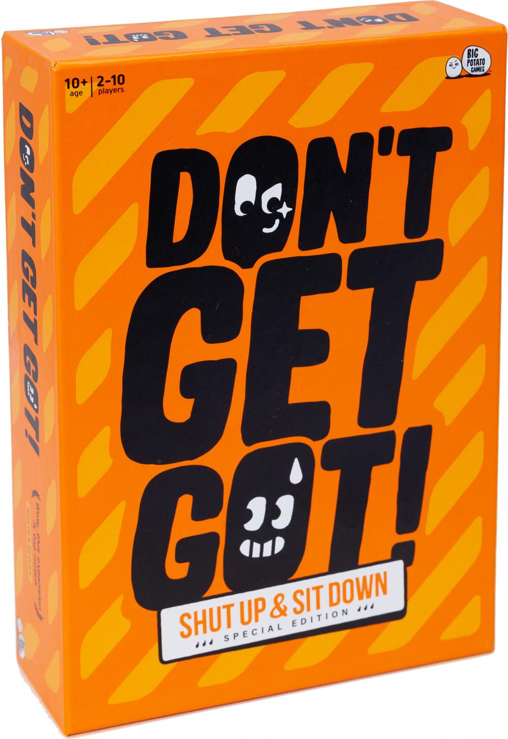 Don't Get Got - Shut Up and Sit Down