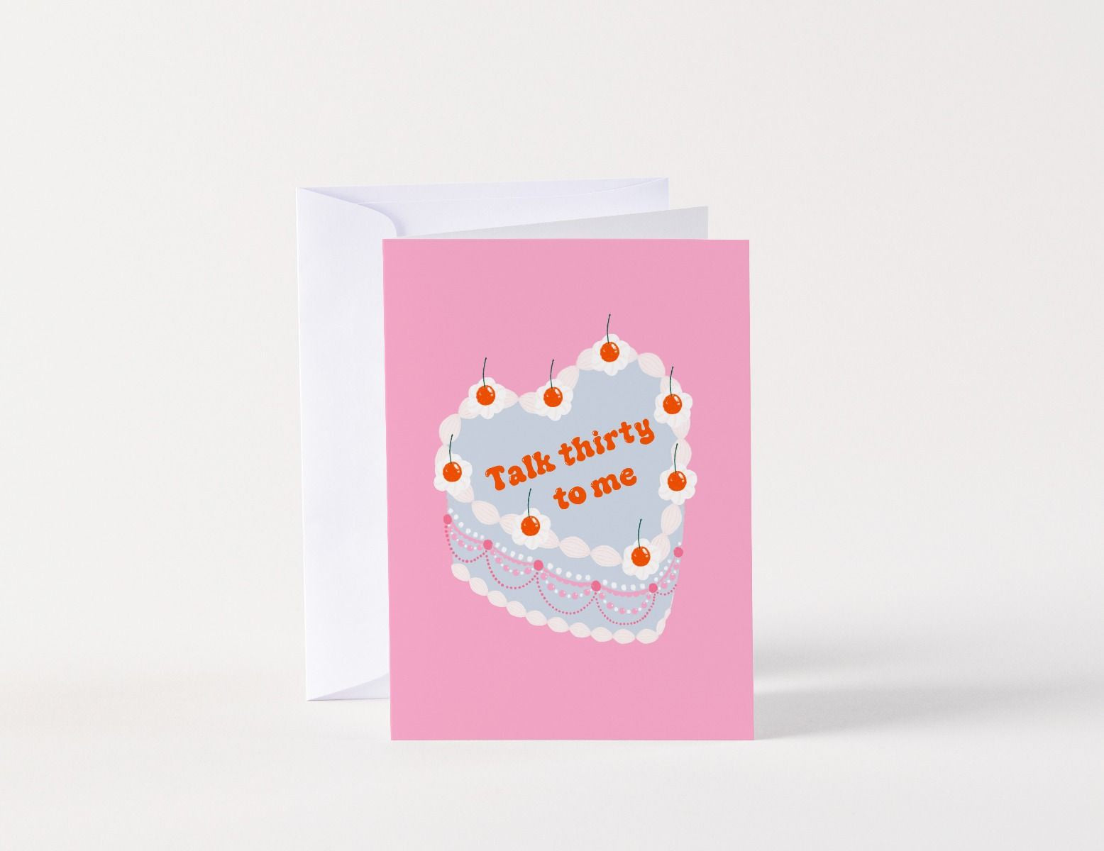 Talk Thirty To Me Card