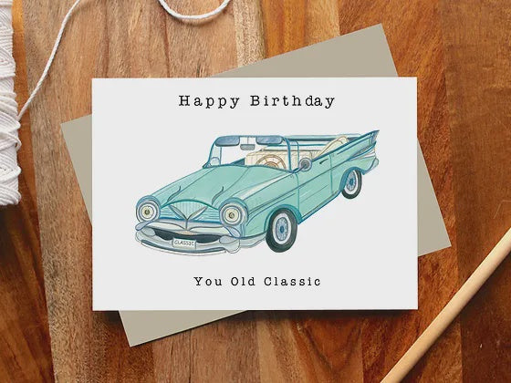 You Old Classic Birthday Card