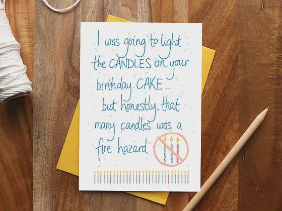 Fire Hazard Birthday Card
