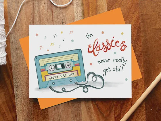 Classics Never Get Old Card