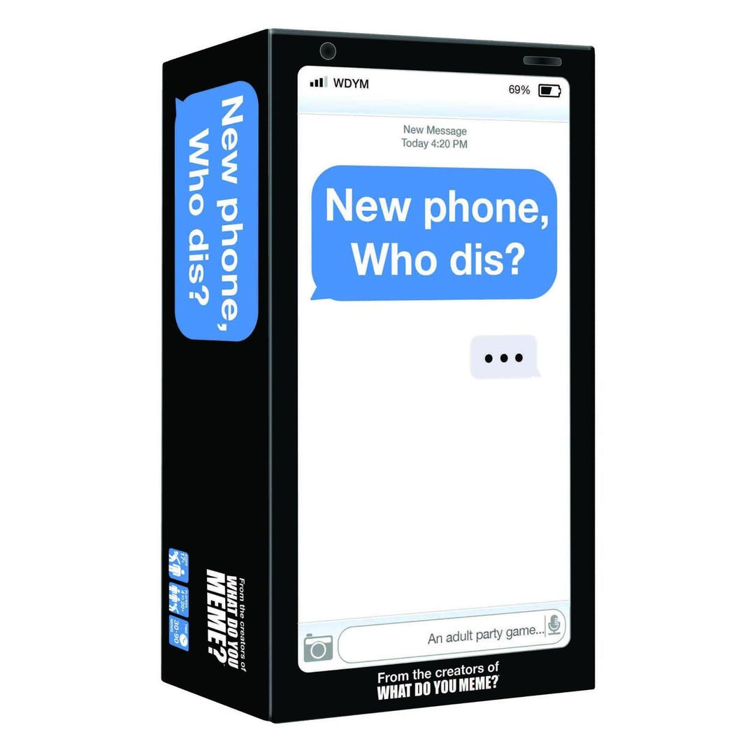 New Phone Who Dis?