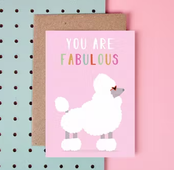 You Are Fabulous Card